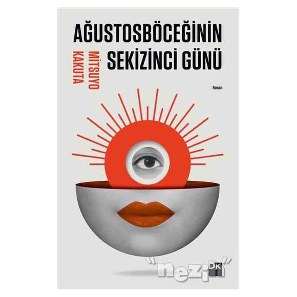 Ağustosböceğinin Sekizinci Günü