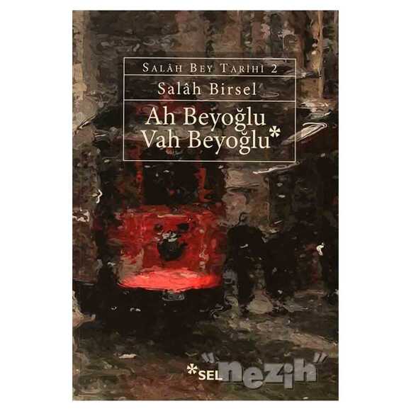 Ah Beyoğlu Vah Beyoğlu