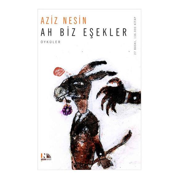 Ah Biz Eşekler