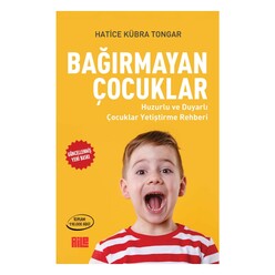 Aile Yayınevi - Aile Bağırmayan Çocuklar