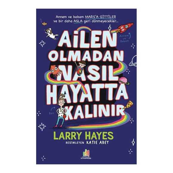 Ailen Olmadan Nasıl Hayatta Kalınır