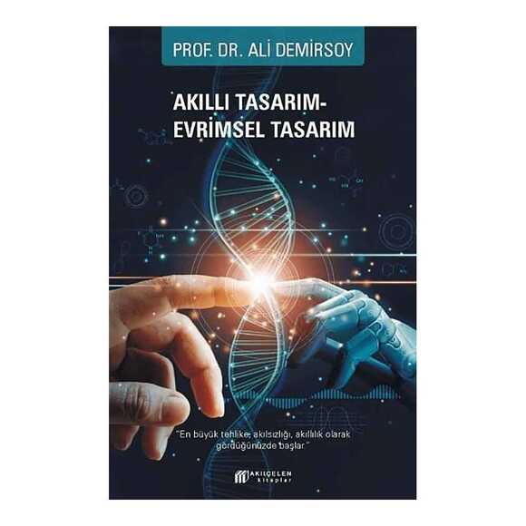 Akıllı Tasarım - Evrimsel Tasarım