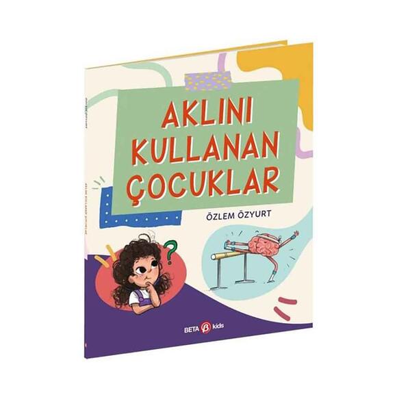 Aklını Kullanan Çocuklar