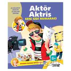 Kariyer Yayınları - Aktör Aktris Seni Gidi Numaracı - Oyuncu Olmak İstiyorum!
