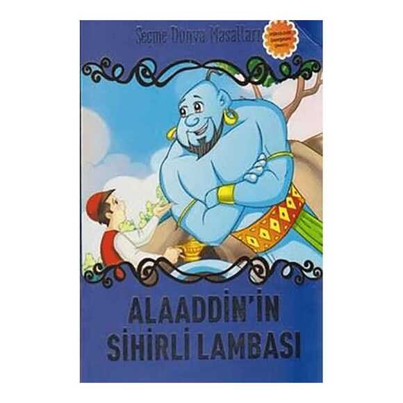Alaaddin’in Sihirli Lambası - Seçme Dünya Masalları