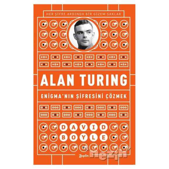Alan Turing - Enigma’nın Şifresini Çözmek