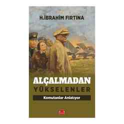 Kırmızı Kedi Yayınları - Alçalmadan Yükselenler