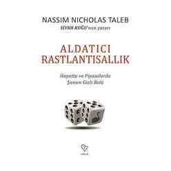 Varlık - Aldatıcı Rastlantısallık