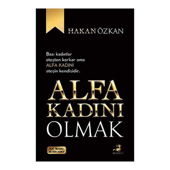 Alfa Kadını Olmak
