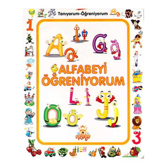 Alfabeyi Öğreniyorum / Tanıyorum Öğreniyorum 2