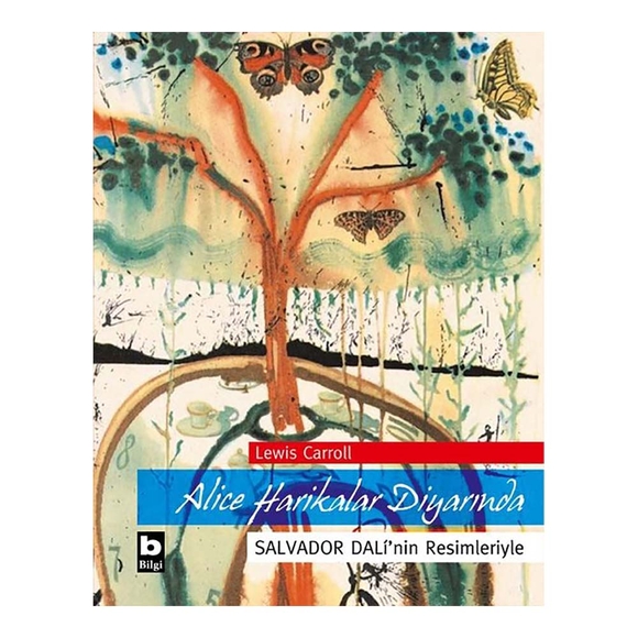 Alice Harikalar Diyarında - Salvador Dali’nin Resimleriyle