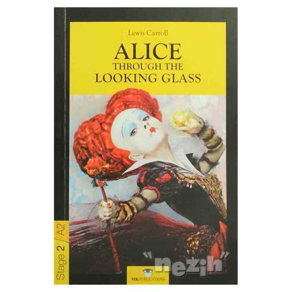 Alice Through the Looking Glass - Stage 2
