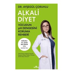 Kronik Kitap - Alkali Diyet - Vücudun pH Dengesini Koruma Rehberi