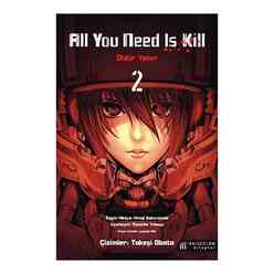 Akılçelen Kitaplar - All You Need Is Kill Öldür Yeter Cilt 2