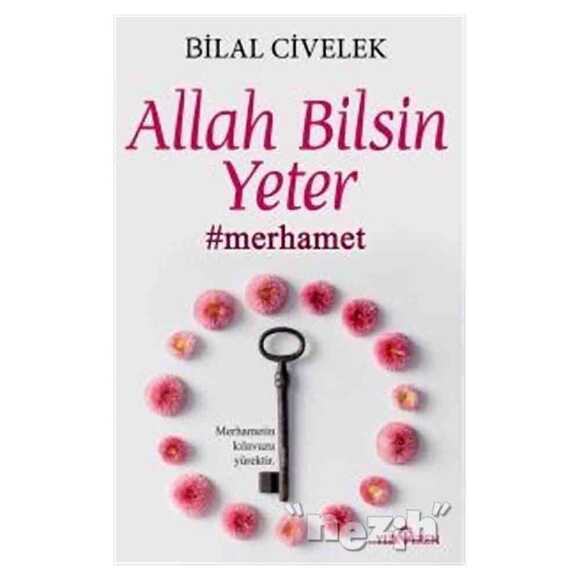 Allah Bilsin Yeter