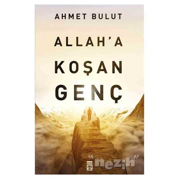 Allah’a Koşan Genç