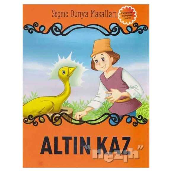 Altın Kaz - Seçme Dünya Masalları