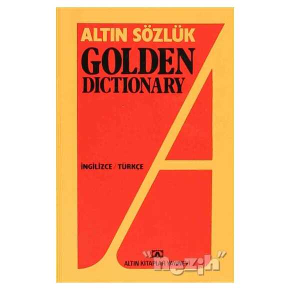 Altın Sözlük Golden Dictionary İngilizce - Türkçe