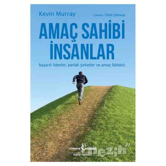 Amaç Sahibi İnsanlar