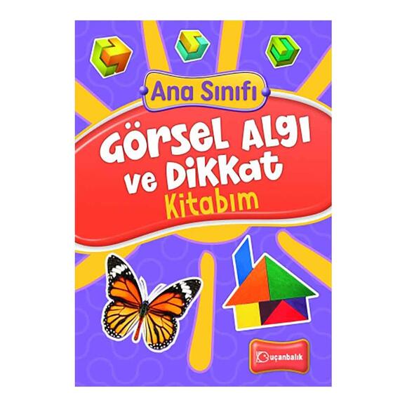 Ana Sınıfı - Görsel Algı Ve Dikkat Kitabım