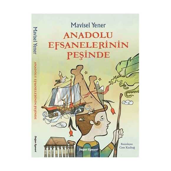 Anadolu Efsanelerinin Peşinde