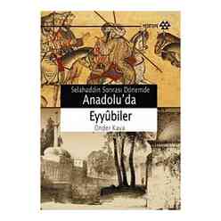 Yeditepe Yayınevi - Anadolu’da Eyyübiler