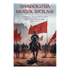 Kronik Kitap - Anadolu’da Moğol İstilası