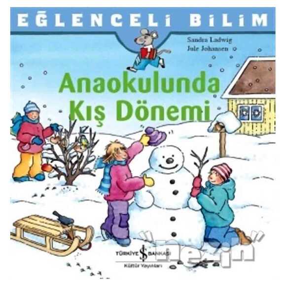 Anaokulunda Kış Dönemi - Eğlenceli Bilim