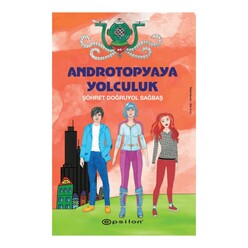 Epsilon Yayınları - Androtopyaya Yolculuk