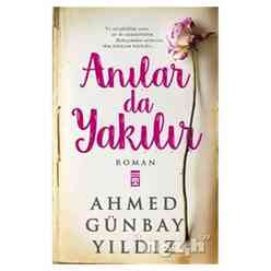 Timaş - Anılar da Yakılır