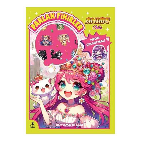 Anime Chibi - Parlak Fikirler Neon Çıkartmalı Boyama Kitabı