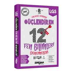 Ankara Yayıncılık - Ankara 8. Sınıf Fen Bilim Güçlen. 12 Deneme 2020