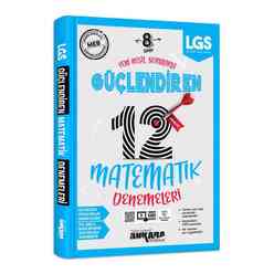Ankara Yayıncılık - Ankara 8. Sınıf Matematik Güçlen. 12 Deneme 2020