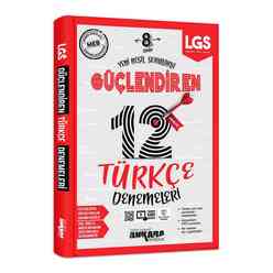 Ankara Yayıncılık - Ankara 8. Sınıf Türkçe Güçlen. 12 Deneme 2020