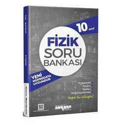 Ankara Yayıncılık - Ankara Yayın 10. Sınıf Fizik Soru Bankası