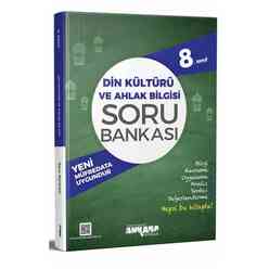 Ankara Yayıncılık - Ankara Yayın 8. Sınıf Din Kültürü ve Ahlak Soru Bankası