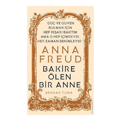 Anna Freud - Bakire Ölen Bir Anne - Thumbnail