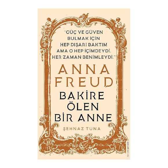 Anna Freud - Bakire Ölen Bir Anne