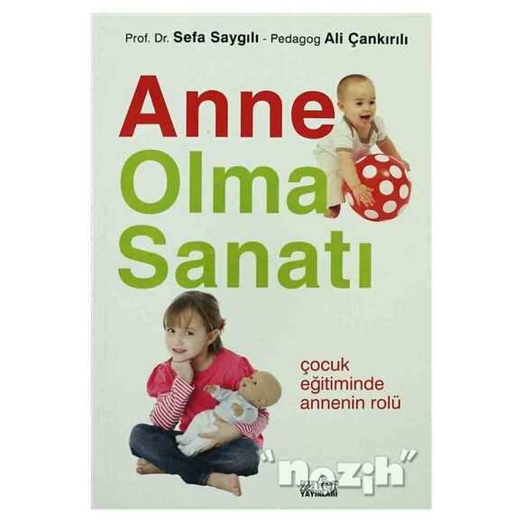 Anne Olma Sanatı