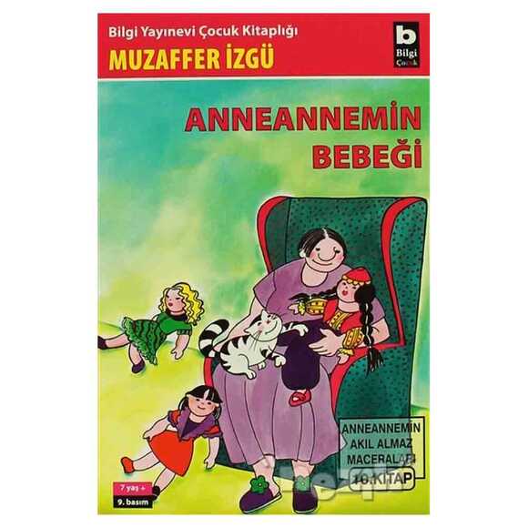 Anneannemin Bebeği Anneannemin Akıl Almaz Maceraları 10. Kitap