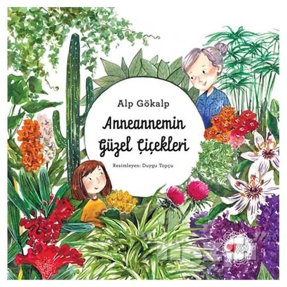 Anneannemin Güzel Çiçekleri