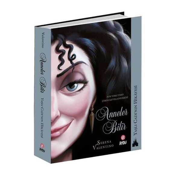 Anneler Bilir - Disney Yaşlı Cadı’nın Hikayesi
