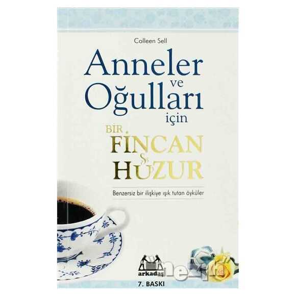 Anneler ve Oğulları İçin Bir Fincan Huzur