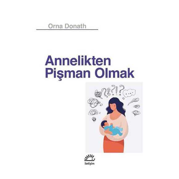 Annelikten Pişman Olmak