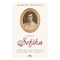 Kronik Kitap - Annem Şefika