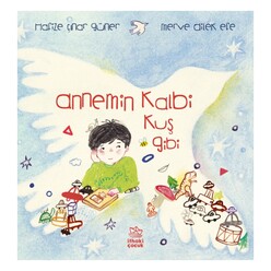 İthaki Yayınları - Annemin Kalbi Kuş Gibi