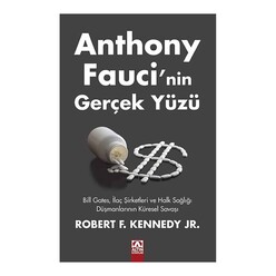 Altın - Anthony Fauci’nin Gerçek Yüzü - Bill Gates İlaç Şirketleri ve Halk Sağlığı Düşmanlarının Küresel Savaşı
