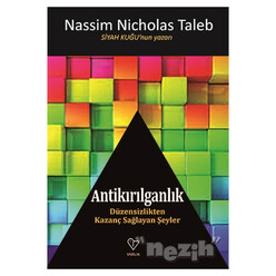 Varlık - Antikırılganlık