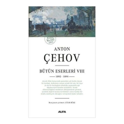 Anton Çehov Bütün Eserleri 8 - 1892 1894 - Thumbnail