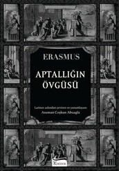 Koridor Yayıncılık - Aptallığın Övgüsü - Bez Ciltli 